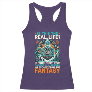 Is This the Real Life RPG Parody Fantasy Dice Racerback Tank Top Funny Epic Tabletop Dungeon Roleplay Game Fans TS02 Purple Print Your Wear