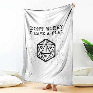 Dont Worry I Have a Plan Dice Humor Throw Blanket Funny Tabletop RPG Dungeon Roleplay Fans TS02 Print Your Wear