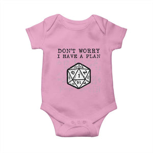 Dont Worry I Have a Plan Dice Humor Baby Onesie Funny Tabletop RPG Dungeon Roleplay Fans TS02 Light Pink Print Your Wear