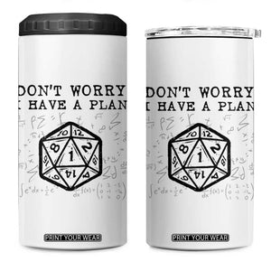 Dont Worry I Have a Plan Dice Humor 4 in 1 Can Cooler Tumbler Funny Tabletop RPG Dungeon Roleplay Fans TS02 One Size: 16 oz White Print Your Wear