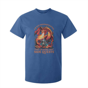 Im Not Procrastinating Im Doing Side Quests T Shirt For Kid Fantasy Gamer Humor Epic Dragon RPG Adventure TS02 Royal Blue Print Your Wear