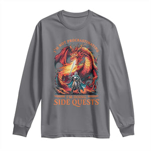Im Not Procrastinating Im Doing Side Quests Long Sleeve Shirt Fantasy Gamer Humor Epic Dragon RPG Adventure TS02 Charcoal Print Your Wear