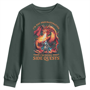 Im Not Procrastinating Im Doing Side Quests Youth Sweatshirt Fantasy Gamer Humor Epic Dragon RPG Adventure TS02 Dark Forest Green Print Your Wear