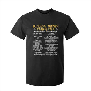 Dungeon Master Translator RPG Humor T Shirt For Kid Sarcastic Tabletop Roleplay Game Masters and Players TS02 Black Print Your Wear