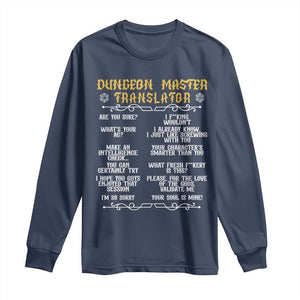 Dungeon Master Translator RPG Humor Long Sleeve Shirt Sarcastic Tabletop Roleplay Game Masters and Players TS02 Navy Print Your Wear