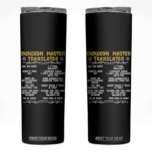 Dungeon Master Translator RPG Humor Skinny Tumbler Sarcastic Tabletop Roleplay Game Masters and Players TS02 Black Print Your Wear