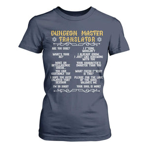 Dungeon Master Translator RPG Humor T Shirt For Women Sarcastic Tabletop Roleplay Game Masters and Players TS02 Navy Print Your Wear