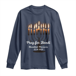 Pray for Bondi Australia Hanukkah Dec 14 2025 Long Sleeve Shirt Menorah Lights Jewish Faith Memorial TS02 Navy Print Your Wear