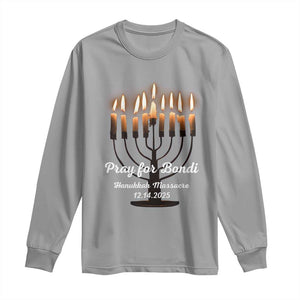 Pray for Bondi Australia Hanukkah Dec 14 2025 Long Sleeve Shirt Menorah Lights Jewish Faith Memorial TS02 Sport Gray Print Your Wear
