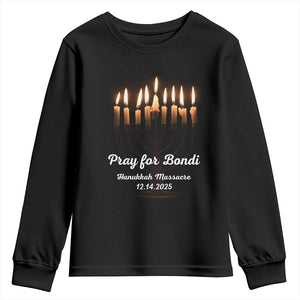 Pray for Bondi Australia Hanukkah Dec 14 2025 Youth Sweatshirt Menorah Lights Jewish Faith Memorial TS02 Black Print Your Wear
