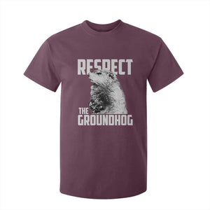 Respect The Groundhog T Shirt For Kid Funny Woodchuck Shadow Meteorlogy TS02 Maroon Print Your Wear