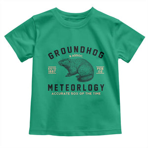Groundhog Meteorology Toddler T Shirt Estd 1887 Accurate 50 Percent Of The Time Woodchuck TS02 Irish Green Print Your Wear