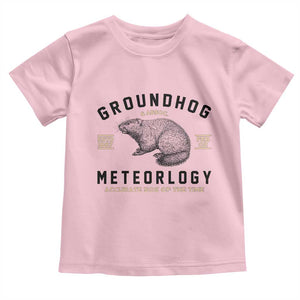 Groundhog Meteorology Toddler T Shirt Estd 1887 Accurate 50 Percent Of The Time Woodchuck TS02 Light Pink Print Your Wear