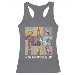 In My Groundhog Era Racerback Tank Top Funny Woodchuck TS02 Charcoal Print Your Wear