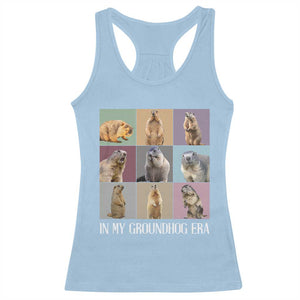 In My Groundhog Era Racerback Tank Top Funny Woodchuck TS02 Light Blue Print Your Wear