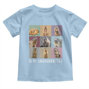 In My Groundhog Era Toddler T Shirt Funny Woodchuck TS02 Light Blue Print Your Wear