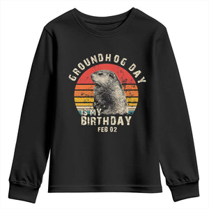 Groundhog Day Is My Birthday Youth Sweatshirt Funny Woodchuck Retro Vintage TS02 Black Print Your Wear