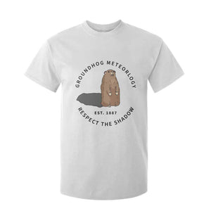Groundhog Meteorology T Shirt For Kid Respect The Shadow Est 1887 Funny Woodchuck TS02 White Print Your Wear