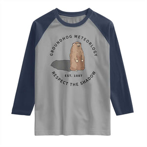 Groundhog Meteorology Raglan Shirt Respect The Shadow Est 1887 Funny Woodchuck TS02 Sport Gray Navy Print Your Wear