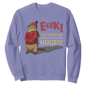 Groundhog Shadow Sweatshirt Eeek The Shadow Makes My Butt Look Huge TS02 Violet Print Your Wear