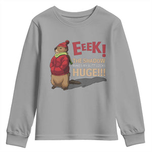 Groundhog Shadow Youth Sweatshirt Eeek The Shadow Makes My Butt Look Huge TS02 Sport Gray Print Your Wear