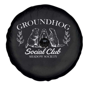 Groundhog Social Club Spare Tire Cover Shadow Society Funny Woodchuck TS02 Print Your Wear