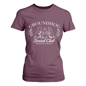 Groundhog Social Club T Shirt For Women Shadow Society Funny Woodchuck TS02 Maroon Print Your Wear