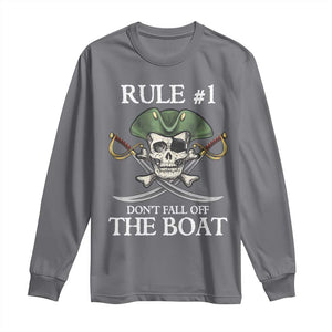 Funny Pirate Long Sleeve Shirt Rule #1 Don't Fall Off The Boat Cruise Party Gift - PrintYourWear Size: S Color: Charcoal
