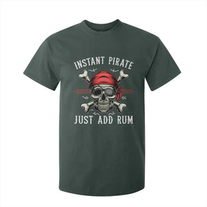 Funny Pirate Skull T Shirt For Kid Instant Pirate Just Add Rum Funny Jolly Roger Crossbones TS02 Dark Forest Green Print Your Wear