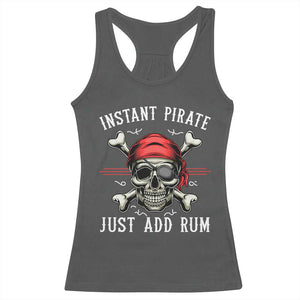 Funny Pirate Skull Racerback Tank Top Instant Pirate Just Add Rum Funny Jolly Roger Crossbones TS02 Dark Heather Print Your Wear
