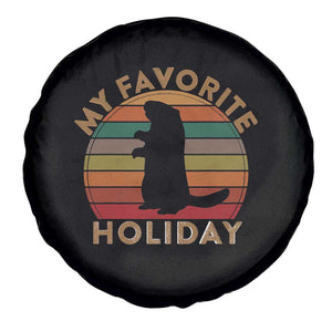 Groundhog Day Spare Tire Cover My Favorite Holiday Ground Hog Shadow Retro Sunset TS02 Print Your Wear