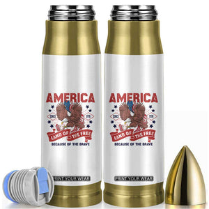 Patriotic American Eagle Bullet Tumbler Land Of The Free Because Of The Brave 1776 US Pride 4th of July TS02 White Print Your Wear