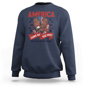 Patriotic American Eagle Sweatshirt Land Of The Free Because Of The Brave 1776 US Pride 4th of July TS02 Navy Print Your Wear