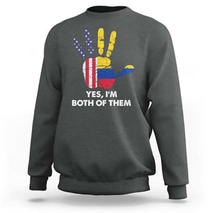 Colombian American Sweatshirt Yes I'm Both Of Them Flags Hand TS02 Dark Heather Print Your Wear