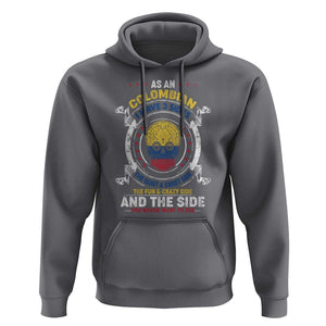 Colombian Skull Hoodie I Have 3 Sides The Quiet And Sweet Side, The Fun And Crazy Side And The Side You Never Want To See TS02 Charcoal Print Your Wear