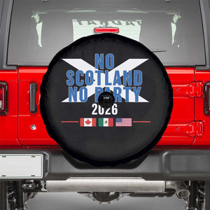 No Scotland No Party 2026 Saltire Flag Spare Tire Cover Game Day Soccer Fans Football Tournament