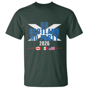 No Scotland No Party 2026 Saltire Flag T Shirt Game Day Soccer Fans Football Tournament