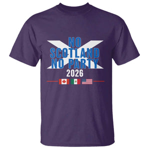 No Scotland No Party 2026 Saltire Flag T Shirt Game Day Soccer Fans Football Tournament