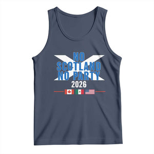 No Scotland No Party 2026 Saltire Flag Tank Top Game Day Soccer Fans Football Tournament