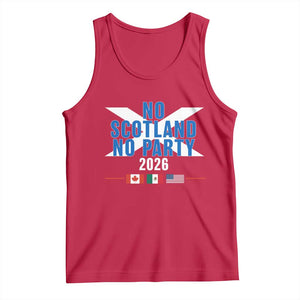 No Scotland No Party 2026 Saltire Flag Tank Top Game Day Soccer Fans Football Tournament