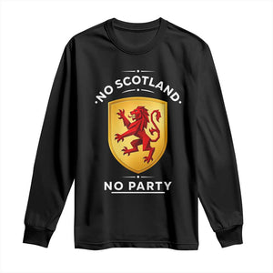 No Scotland No Party Gold Heraldic Shield Red Lion Rampant Long Sleeve Shirt Game Day Soccer Fans Football Tournament