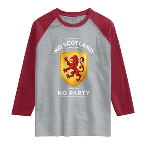 No Scotland No Party Gold Heraldic Shield Red Lion Rampant Raglan Shirt Game Day Soccer Fans Football Tournament