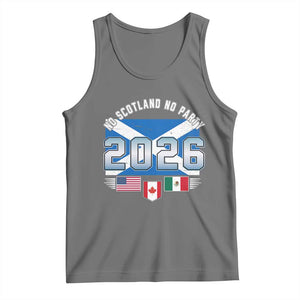 No Scotland No Party 2026 North American Football Tournament Tank Top Game Day Soccer Fans