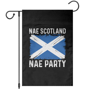 Nae Scotland Nae Party Saltire Flag Garden Flag Vintage Scottish Accent Soccer Fans Football Tournament