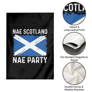 Nae Scotland Nae Party Saltire Flag Garden Flag Vintage Scottish Accent Soccer Fans Football Tournament