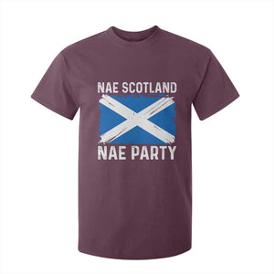 Nae Scotland Nae Party Saltire Flag T Shirt For Kid Vintage Scottish Accent Soccer Fans Football Tournament