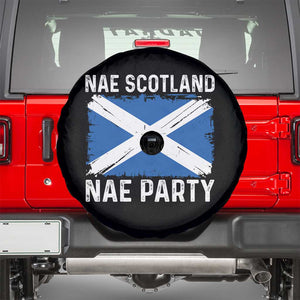 Nae Scotland Nae Party Saltire Flag Spare Tire Cover Vintage Scottish Accent Soccer Fans Football Tournament