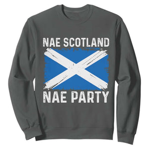 Nae Scotland Nae Party Saltire Flag Sweatshirt Vintage Scottish Accent Soccer Fans Football Tournament