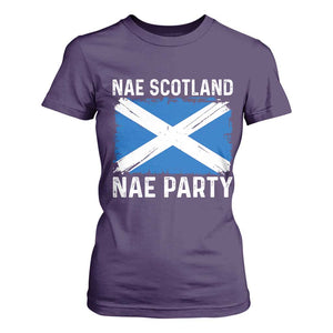 Nae Scotland Nae Party Saltire Flag T Shirt For Women Vintage Scottish Accent Soccer Fans Football Tournament
