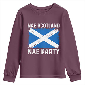 Nae Scotland Nae Party Saltire Flag Youth Sweatshirt Vintage Scottish Accent Soccer Fans Football Tournament